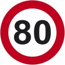 80-as sebességkorlátozó szülinapi tábla