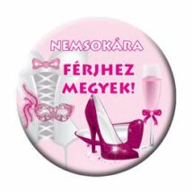 Nemsokára férjhez megyek kitűző