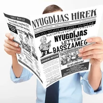 Nyugdíjas lettem bassza meg... újság