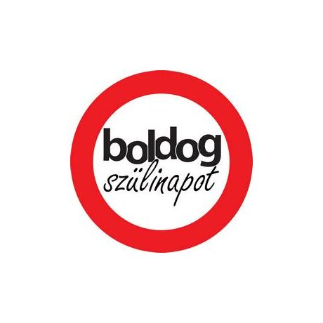 Boldog szülinapot sebességkorlátozó tábl