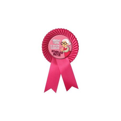 Magenta szalagos Mindent tudok... nyugdíjas rózsaszín kitűző