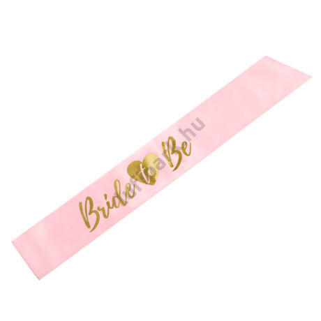 Vállszalag pink, Bride to be, 75cm