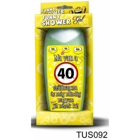 Ma van a 40. szülinapom tusfürdő