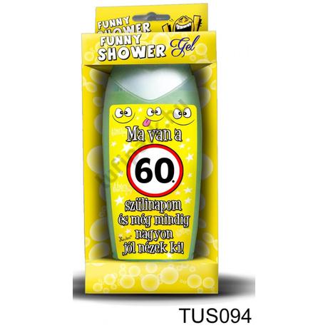 Tusfürdő 300 ml - Ma van a 60. szülinapom!