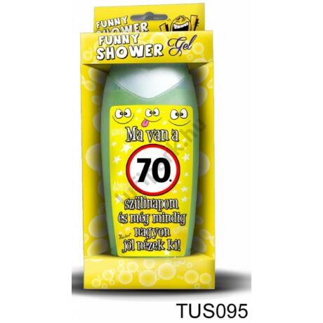 Ma van a 70. szülinapom tusfürdő