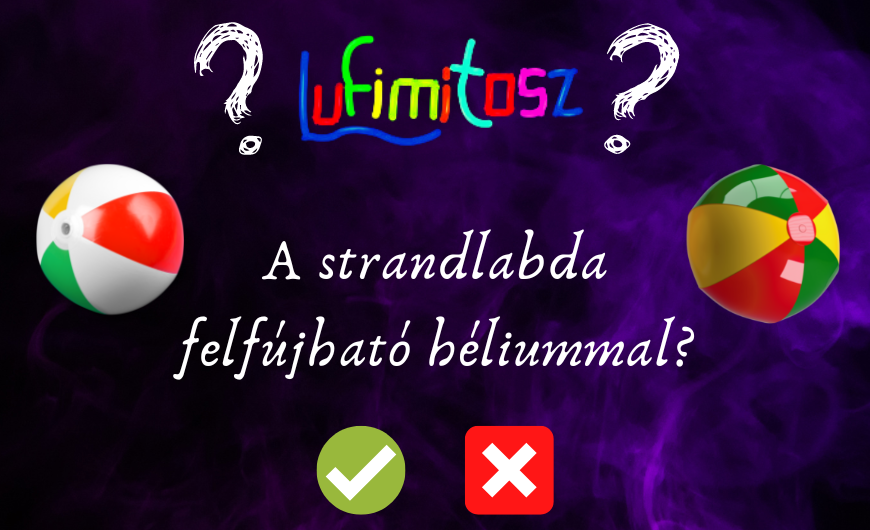 A strandlabda felfújható héliummal?